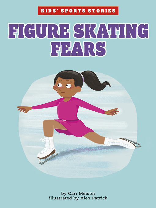 Title details for Figure Skating Fears by Cari Meister - Available
